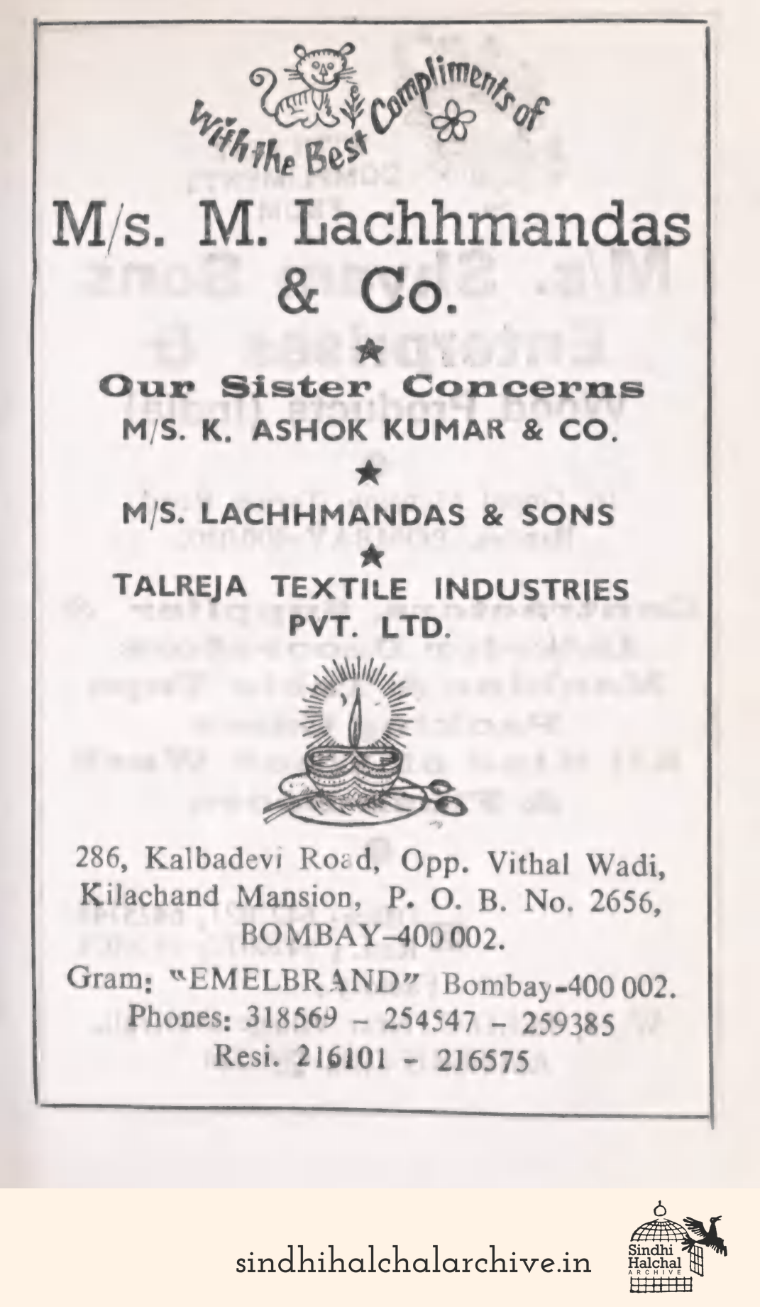 Image of AD M/s. M. Lachhmandas
& Co.
M/S. K. ASHOK KUMAR & CO.
M/S. LACHHMANDAS & SONS
TALREJA TEXTILE INDUSTRIES PVT. LTD.